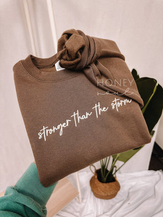 Stronger Than the Storm Sweatshirt